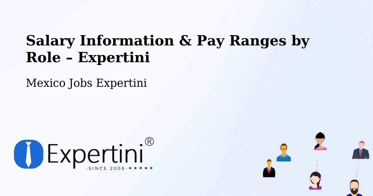 Salary Information & Pay Ranges – Tataltepec De Valdés - Tataltepec De Valdés, Mexico Jobs Expertini